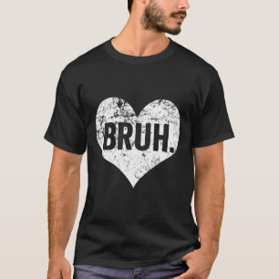 Bruh Meme Lustiger Spruch Bro Gruß Teenager Jungen T-Shirt