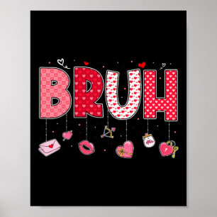Bruh Meme Lustiger Spruch Bro Gruß Teens Jungen Va Poster