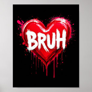 Bruh Meme Lustiger Spruch Bro Gruß Teens Jungen Va Poster