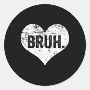 Bruh Meme Lustiger Spruch Bro Gruß Teens Jungen Va Runder Aufkleber