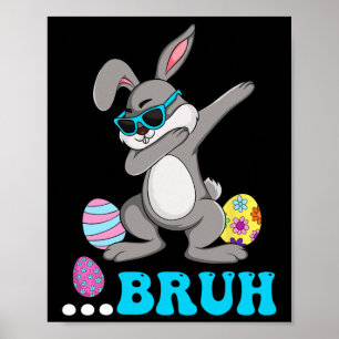 Bruh Meme Ostertag Hase Eier Teens Jungs Kinder Poster