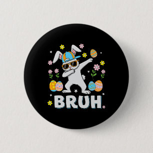 Bruh Meme Ostertag Lustiger Dabbing-Hase Eier Jung Button