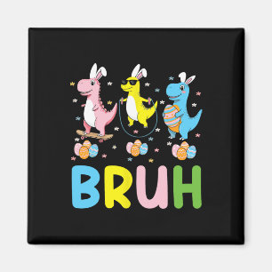 Bruh Meme Ostertag Lustiger Hase Eier T-Rex Jungen Magnet
