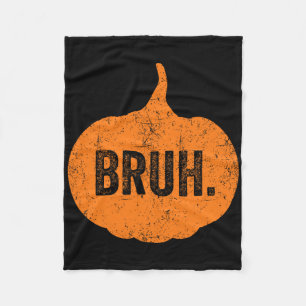 Bruh Meme Pumpkin Funny Halloween Teens Boys Kids Fleecedecke