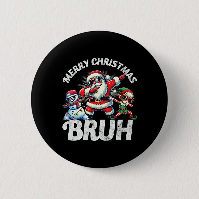 Bruh Meme Santa Dabbing durch den Schnee Weihnacht Button (Vorderseite)