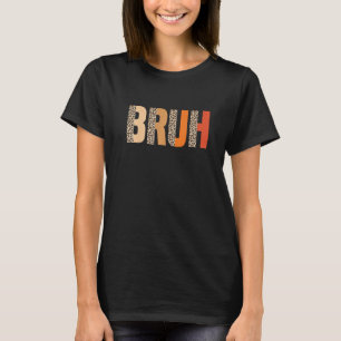 Bruh Meme Sprichwort Leopard Retro Vintag für Kind T-Shirt
