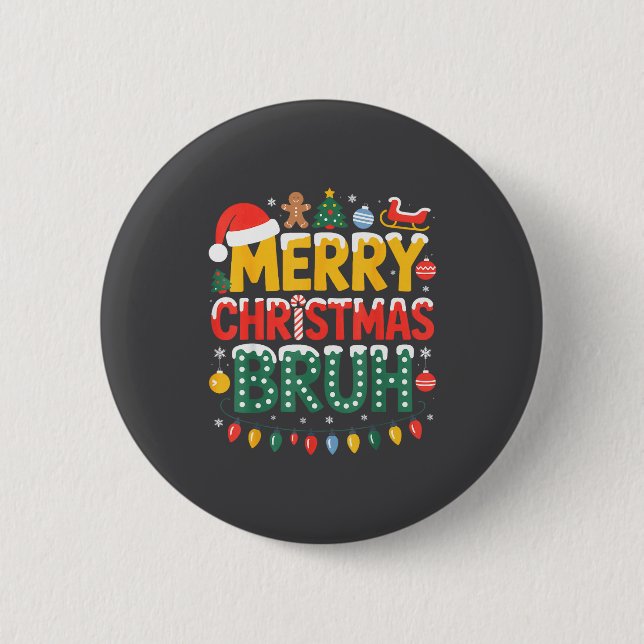 Bruh Merry Christmas Santa Hat Ugly Sweater Theme  Button (Vorderseite)