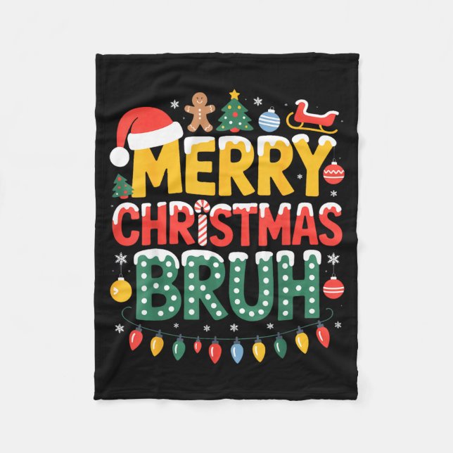 Bruh Merry Christmas Santa Hat Ugly Sweater Theme  Fleecedecke (Vorderseite)