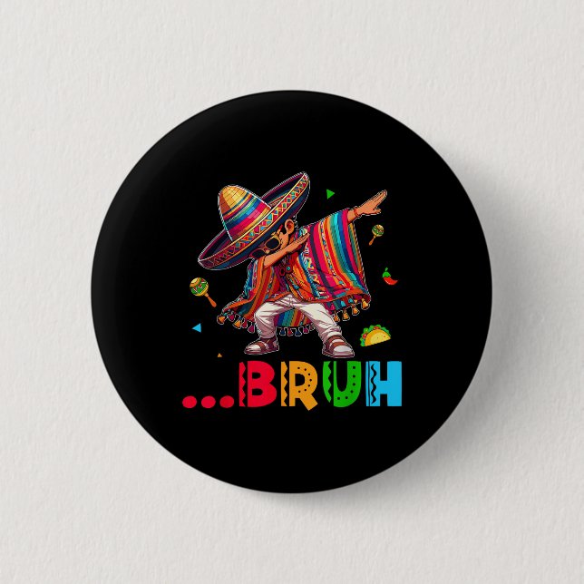 Bruh Mexican Boy Dabbing Poncho Cinco De Mayo Kids Button (Vorderseite)