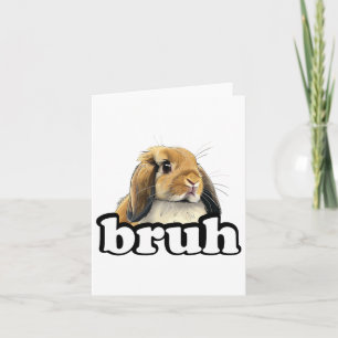 Bruh Mini Holland Lop Kaninchen Hase Liebhaber Karte