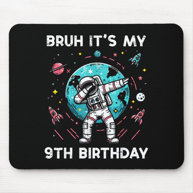Bruh My 9th Birthday Astronaut Dab 9 Bday Boys Gir Mousepad (Vorne)