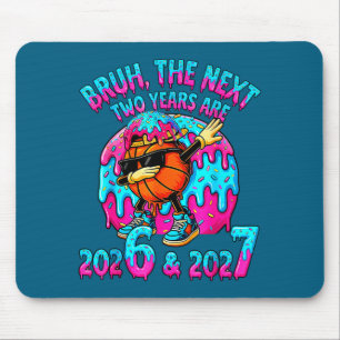 Bruh Nächste Zwei Jahre 2026 2027 Tropf Eiscreme K Mousepad