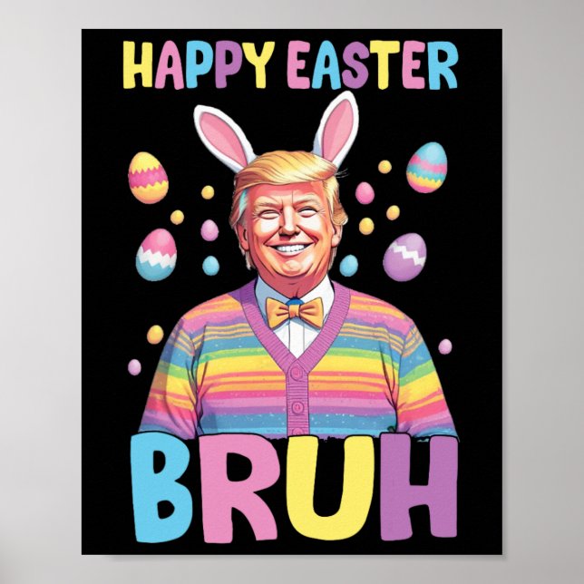 Bruh Oaster Day Funny Rabbit Bunny Happy Oaster Tr Poster (Vorne)