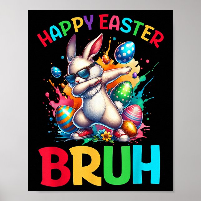 Bruh Oaster Eggs Teens Jungs Kinder Ostern Bunny E Poster (Vorne)