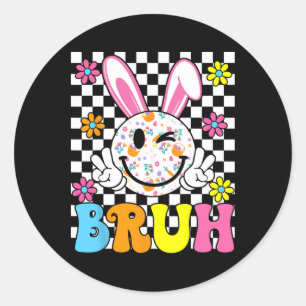 Bruh Oster Day Funny Bunny Eggs Groovy Smile Face Runder Aufkleber