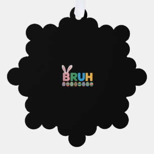 Bruh Ostersonnenmeme für Kinder _12 Ornament Karte