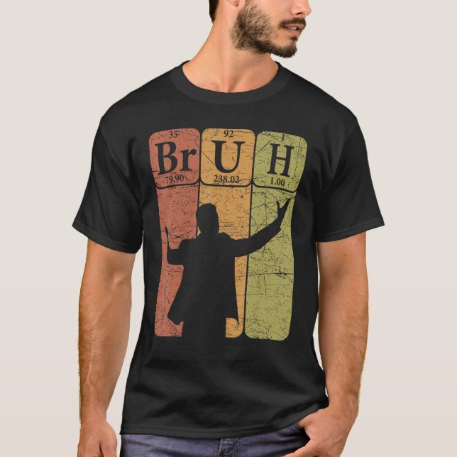 Bruh Periodic Table Elements Bro Slang Bruh Meme V T-Shirt (Vorderseite)