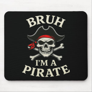 Bruh Pirat Faul Schädel-Bandana-Kostüm Gib vor, ic Mousepad