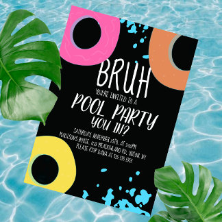 Bruh Poolparty Geburtstag  Einladung