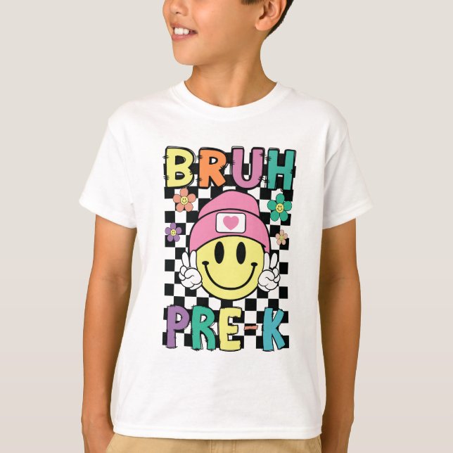 Bruh Pre-k 1. Tag des Shirts (Vorderseite)