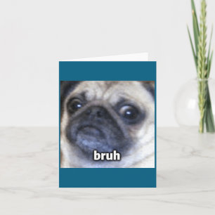 Bruh Pug Hund Gesicht unscharfe Illustration Karte