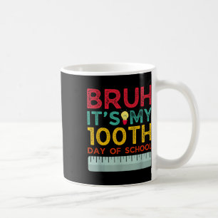Bruh sein 100. Schultag 2025 Funny Bruh Ou Kaffeetasse