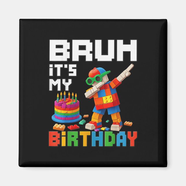 Bruh sein Geburtstagskapitän Blockbrick Me Magnet (Vorne)