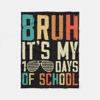 Bruh seine 100 Tage der Schule 100. Tag der Schule Fleecedecke