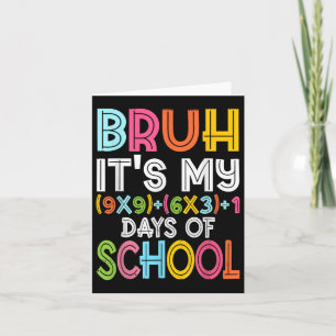 Bruh seine 100 Tage der Schule 100. Tag der Schule Karte