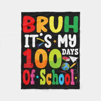 Bruh seine 100 Tage der Schule 100. Tag Groovy Bo Fleecedecke