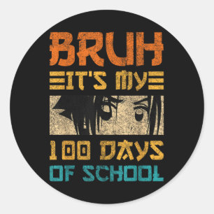 Bruh seine 100 Tage der Schule Japan Kawaii Manga Runder Aufkleber