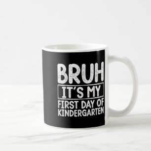 Bruh seinen ersten Kindergarten-Tag zurück nach Sc Kaffeetasse