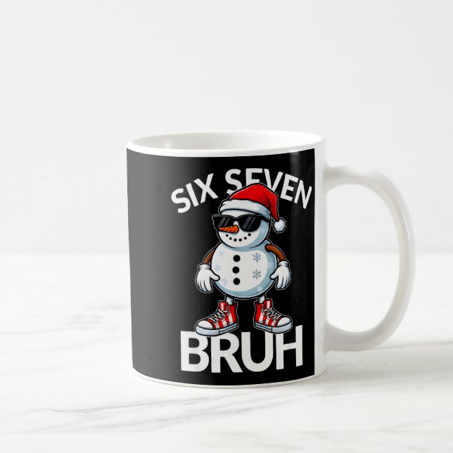 Bruh Six Seven 6 7 Meme Christmas Funny Xmas Mens  Kaffeetasse (Rechts)