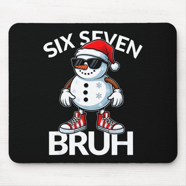 Bruh Six Seven 6 7 Meme Christmas Funny Xmas Mens  Mousepad (Vorne)