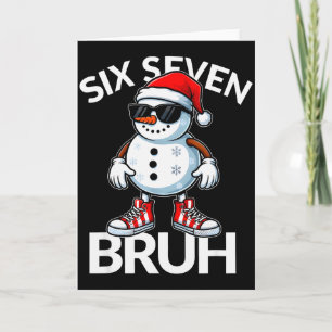 Bruh Six Seven 6 7 Meme Weihnachten Lustiges Xmas Karte