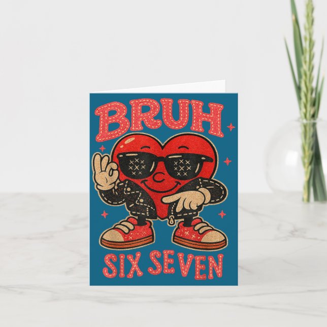 Bruh Six Seven Valentine Cute Heart 67 Meme Boys G Karte (Vorderseite)