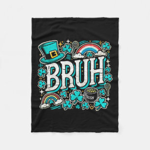 Bruh St Patricks Day Boys St Pats Bruh Meme 1 Fleecedecke