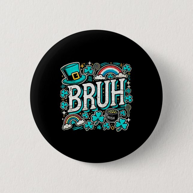 Bruh St Patricks Day Boys St Pats Bruh Meme 2 Button (Vorderseite)