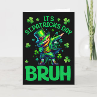 Bruh St. Patricks Day Jungen Kinder Saint Patricks Karte