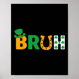 Bruh St. Patrick's Day Shirt Kinder Jugendliche Ju Poster