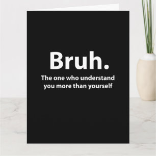 Bruh-Typografie Bruh-Gruß Karte
