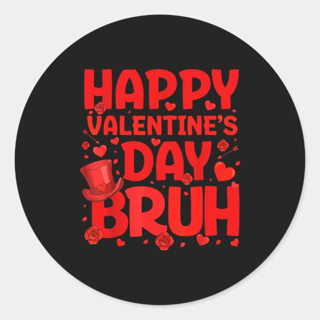 Bruh Valentines Day Teens Boys Kids Heart Valentin Runder Aufkleber (Vorderseite)