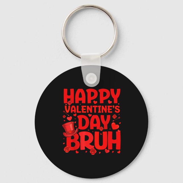 Bruh Valentines Day Teens Boys Kids Heart Valentin Schlüsselanhänger (Vorderseite)