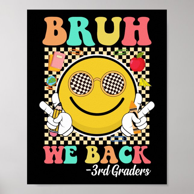 Bruh We Back 3. Grader Niedlich Groovy Smile Face Poster (Vorne)