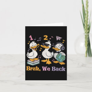 Bruh We Back Albern Goose Back to School Teachers Karte