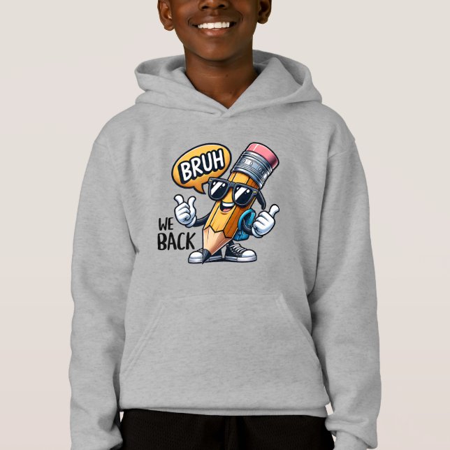Bruh We Back, Back To School Teacher  Hoodie (Vorderseite)