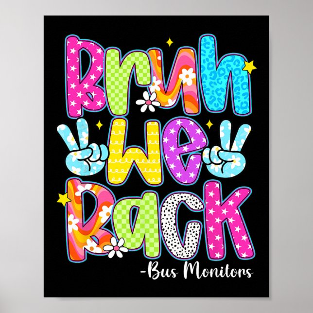 Bruh We Back Bus Monitors Checkered Back To School Poster (Vorne)