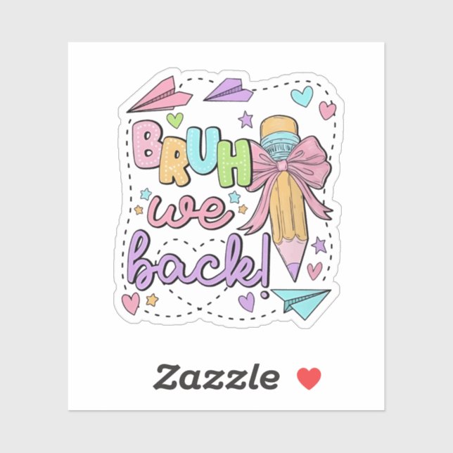 Bruh We Back Funny Back Back Back to School Kinder Aufkleber (Blatt)