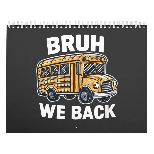 Bruh We Back Funny Back to School Bus Driver Kalender (Titelbild)