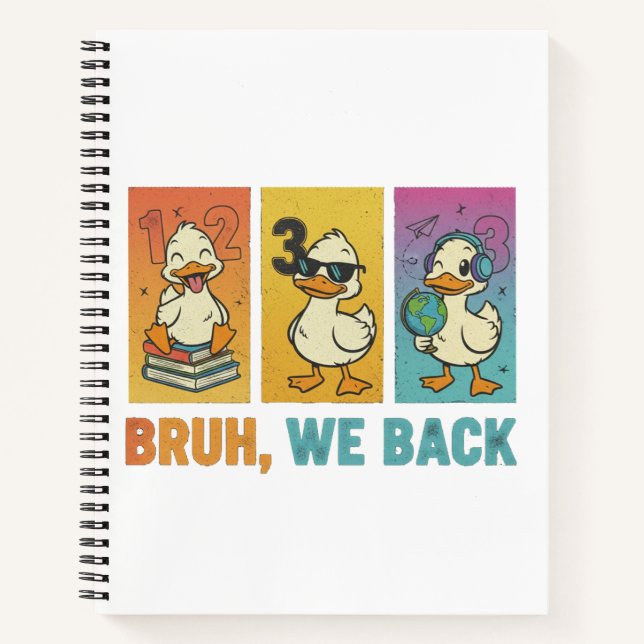 Bruh We Back Funny Ducks Notizbuch (Vorderseite)